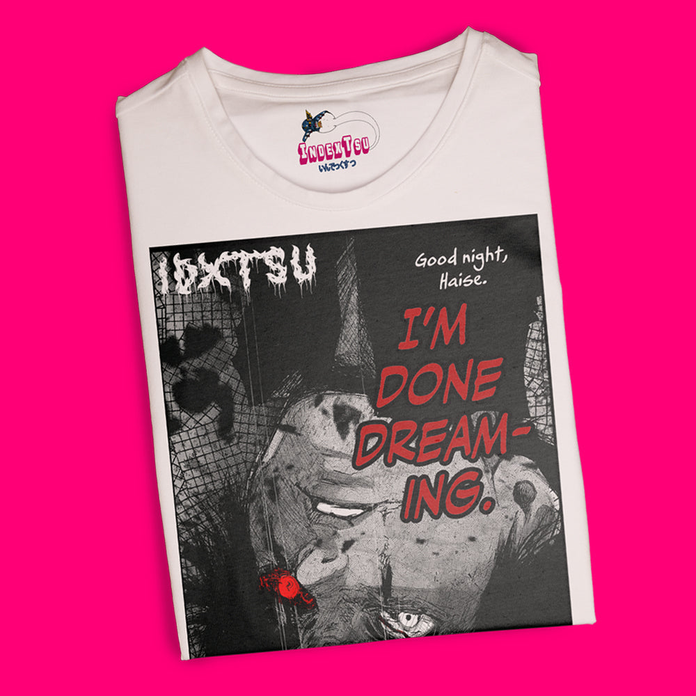 Playera Tokyo Ghoul Kaneki " I´m Done Dreaming."
